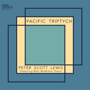 Peter Scott Lewis - Pacific Triptych in the group CD / Klassiskt at Bengans Skivbutik AB (5626617)