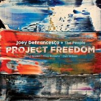 Defrancesco Joey - Project Freedom in the group VINYL / Jazz at Bengans Skivbutik AB (5626681)
