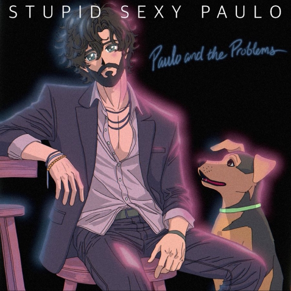 Paulo And The Problems - Stupid Sexy Paulo in the group OUR PICKS / Friday Releases / 2025-07-11 at Bengans Skivbutik AB (5626704)