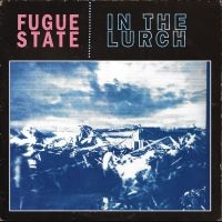 Fugue State - In The Lurch in the group VINYL / Upcoming releases / Pop-Rock at Bengans Skivbutik AB (5626718)