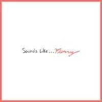 Florry - Sounds Like... in the group VINYL / Upcoming releases / Country at Bengans Skivbutik AB (5627176)