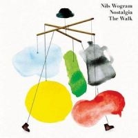 Wogram Nils Nostalgia - The Walk in the group CD / Upcoming releases / Jazz at Bengans Skivbutik AB (5627219)