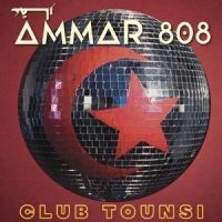 Ammar 808 - Club Tounsi in the group VINYL / Upcoming releases / Pop-Rock at Bengans Skivbutik AB (5627220)