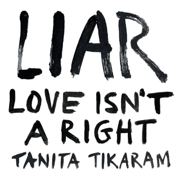 Tikaram Tanita - Liar (Love Isn't A Right) (Indie Ex in the group VINYL / Bestsellers at Bengans Skivbutik AB (5627380)