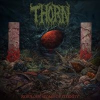 Thorn - Nebulous Womb Of Eternity (Digipack in the group CD / Upcoming releases / Hårdrock at Bengans Skivbutik AB (5627547)