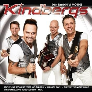 Kindbergs - Den Dagen Vi Möttes in the group CD / Dansband/ Schlager at Bengans Skivbutik AB (562760)