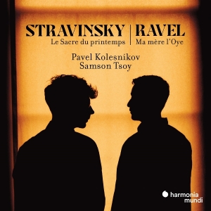 Pavel Kolesnikov & Samson Tsoy - Stravinsky: Le Sacre Du Printemps - Ravel: Ma Mère L'oye in the group CD / Klassiskt at Bengans Skivbutik AB (5627755)