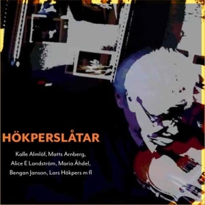 Lars Hökpers - Hökperslåtar in the group OUR PICKS / Frontpage - CD New & Forthcoming at Bengans Skivbutik AB (5627764)