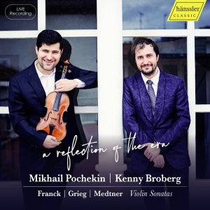 Mikhail Pochekin Kenny Broberg - A Reflection Of The Era in the group CD / Upcoming releases / Classical at Bengans Skivbutik AB (5627771)