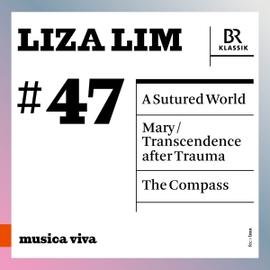 Liza Lim - A Sutured World Mary The Compass in the group CD / Upcoming releases / Classical at Bengans Skivbutik AB (5627776)