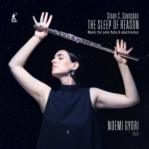 Noemi Gyori Sinan Carter Savaskan - The Sleep Of Reason - Music For Sol in the group CD / Upcoming releases / Classical at Bengans Skivbutik AB (5627780)
