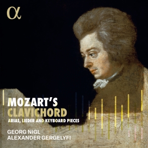 Georg Nigl Alexander Gergelyfi - Mozart's Clavichord in the group CD / Upcoming releases / Classical at Bengans Skivbutik AB (5627783)