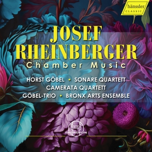 Josef Rheinberger - Chamber Music in the group CD / Upcoming releases / Classical at Bengans Skivbutik AB (5627790)