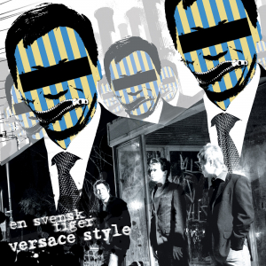 En Svensk Tiger - Versace Style in the group VINYL / Upcoming releases / Punk at Bengans Skivbutik AB (5627910)