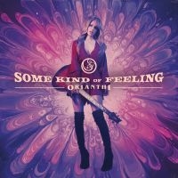 Orianthi - Some Kind Of Feeling (Cd) in the group CD / Upcoming releases / Blues at Bengans Skivbutik AB (5627924)