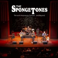 Spongetones The - The 40Th Anniversary Concert... And in the group CD / Pop-Rock at Bengans Skivbutik AB (5627946)