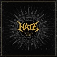 Hate - Crusade:Zero in the group CD / Upcoming releases / Hårdrock at Bengans Skivbutik AB (5627963)