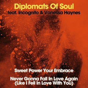 Diplomats Of Soul - Sweet Power Your Embrace / Never Gonna Fall In Love Again (Like I Fell In Love With You) in the group VINYL / Dance-Techno at Bengans Skivbutik AB (5628026)