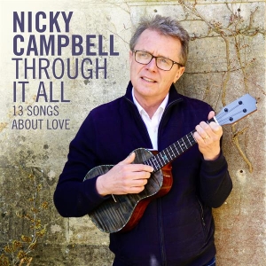 Nicky Campbell - Through It All in the group CD / Pop-Rock at Bengans Skivbutik AB (5628027)