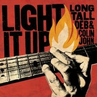 Long Tall Deb And Colin John - Light It Up in the group CD / Upcoming releases / Blues at Bengans Skivbutik AB (5628092)