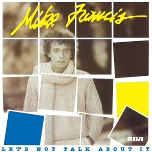 Mike Francis - Let's Not Talk About It in the group OUR PICKS / Friday Releases / 2025-07-04 at Bengans Skivbutik AB (5628233)