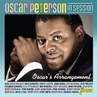 Oscar Peterson - In Session ? Oscar?S Arrangement in the group CD / New releases / Jazz at Bengans Skivbutik AB (5628251)