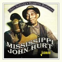 Mississippi John Hurt - Ain?T Nobody?S Doggone Business in the group CD / Upcoming releases / Blues at Bengans Skivbutik AB (5628253)