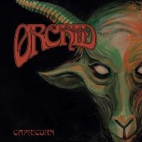 Orchid - Capricorn (2 Lp Vinyl) in the group VINYL / Upcoming releases / Hårdrock at Bengans Skivbutik AB (5628268)