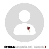 Rico Friebe - Anthems For A Lost Generation 2 in the group VINYL / Upcoming releases / Pop-Rock at Bengans Skivbutik AB (5628370)