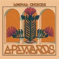Apewards - Liminal Choices in the group CD / New releases / Pop-Rock at Bengans Skivbutik AB (5628384)