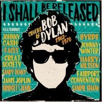 Various Artists - I Shall Be Released - Covers Of Bob in the group CD / Upcoming releases / Pop-Rock at Bengans Skivbutik AB (5628403)
