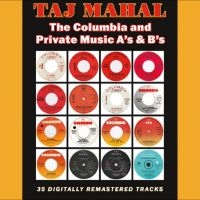 Taj Mahal - The Columbia And Private Music A?S in the group CD / Upcoming releases / Blues at Bengans Skivbutik AB (5628415)
