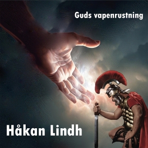 Håkan Lindh - Guds Vapenrustning in the group CD / Upcoming releases / Övrigt at Bengans Skivbutik AB (5628494)