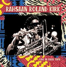 Rahsaan Roland Kirk - Live In Paris 1970 in the group OTHER / -Start SVS at Bengans Skivbutik AB (5628565)