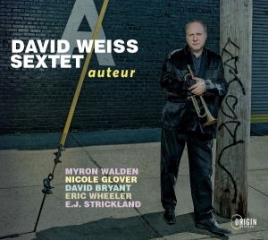 David Weiss Sextet - Auteur in the group OUR PICKS / Friday Releases / 2025-07-04 at Bengans Skivbutik AB (5628755)