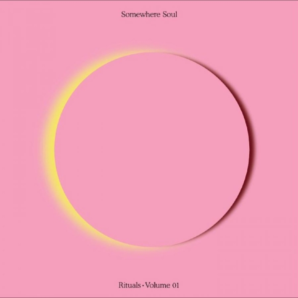 Various Artists - Somewhere Soul: Rituals Vol 1 in the group OUR PICKS / Friday Releases / 2025-07-25 at Bengans Skivbutik AB (5628860)
