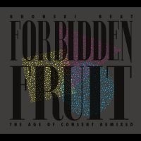 Bronski Beat - Forbidden Fruit (The Age Of Consent in the group CD / Upcoming releases / Pop-Rock at Bengans Skivbutik AB (5629031)