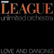The League Unlimited Orchestra The Human League - Love And Dancing in the group OTHER / -Start SVSN at Bengans Skivbutik AB (5629069)
