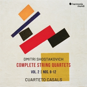 Cuarteto Casals - Dmitri Shostakovich: Complete String Quartets Vol. 2 - Nos. 6-12 in the group OUR PICKS / Friday Releases / 2025-07-11 at Bengans Skivbutik AB (5629089)