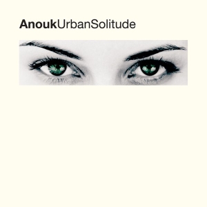 Anouk - Urban Solitude in the group VINYL / Upcoming releases / Pop-Rock at Bengans Skivbutik AB (5629107)