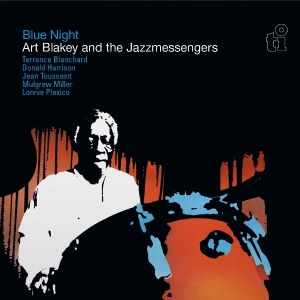 Art Blakey & The Jazz Messengers - Blue Night in the group OUR PICKS / Friday Releases / 2025-07-11 at Bengans Skivbutik AB (5629109)
