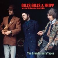 Giles Giles & Fripp - The Brondesbury Tapes in the group CD / Upcoming releases / Pop-Rock at Bengans Skivbutik AB (5629121)