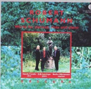 Schumann Robert - Schumann Works For Clarinet,Viola,P in the group OTHER /  / CDON Jazz klassiskt NX at Bengans Skivbutik AB (562913)