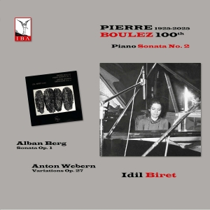 Idil Biret - Boulez: 100Th Anniversary in the group OUR PICKS / Friday Releases / 2025-08-01 at Bengans Skivbutik AB (5629232)