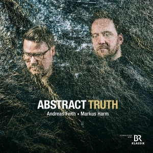 Andreas Feith & Markus Harm - Abstract Truth in the group OUR PICKS / Friday Releases / 2025-08-29 at Bengans Skivbutik AB (5629374)