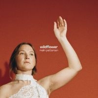 Pettersen Malin - Wildflower in the group VINYL / Upcoming releases / Country at Bengans Skivbutik AB (5629394)