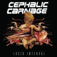Cephalic Carnage - Lucid Interval in the group VINYL / Upcoming releases / Hårdrock at Bengans Skivbutik AB (5629543)