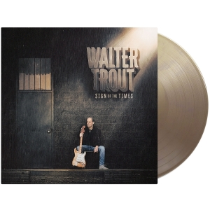 Walter Trout - Sign Of The Times in the group OUR PICKS / Friday Releases / 2025-09-05 at Bengans Skivbutik AB (5629625)