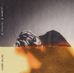 Smith Myles - A Minute, A Moment... in the group CD / Pop-Rock at Bengans Skivbutik AB (5629649)