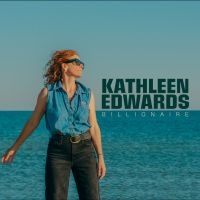 Kathleen Edwards - Billionaire in the group VINYL / Upcoming releases / Pop-Rock at Bengans Skivbutik AB (5629670)